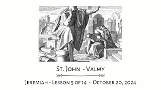 St John  Valmy — Bible Study  Jeremiah  Lessen 5  October 27 2024 [upl. by Ahsiemaj]