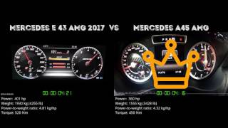 Mercedes E 43 AMG 2017 vs Mercedes A45 AMG  0100 kmh [upl. by Iseabal]