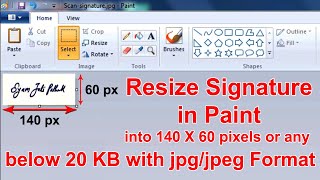 How To Resize Signature in Paint into 140 x 60 pixels JPG format below 20 KB for Online Form 🔥🔥🔥 [upl. by Ellenrad]