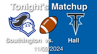 Southington Vs Hall 1122024 [upl. by Obara193]