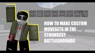 How to Create Custom Movesets The Strongest Battlegrounds Build Mode Tutorial [upl. by Eckel869]