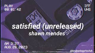 satisfied unreleased  shawn mendes sped up [upl. by Cindra32]