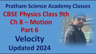 Chapter 8 Motion  Motion  Physics  Class 9 Science  Velocity [upl. by Deeann883]