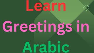 Greetings in Arabic  Arabic wishing method [upl. by Hanako]