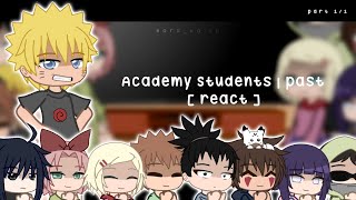 Academy students react  Naruto  part 11 [upl. by Llerruj]