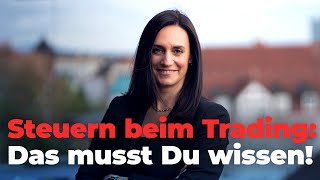 267 TradingSteuer amp Verlustverrechnung Was Du JETZT wissen musst  Interview mit Cordula Stadter [upl. by Herb]