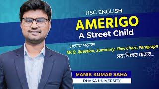 Amerigo a Street Child  HSC  এভাবে Passage পড়লে MCQ Questions Flow Chart Summary হবে একদম সহজ [upl. by Eimme]