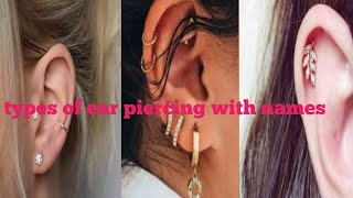 types of ear piercing with names ladies stylish earrings piercing jewelry ideas for girls [upl. by Suzetta]