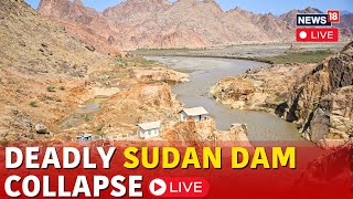 Sudan Collapse LIVE  Sudan Dam Collapse LIVE  More Than 60 Reported Killed In Dam Collapse  N18G [upl. by Strohbehn]