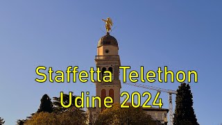 STAFFETTA TELETHON UDINE 2024 [upl. by Yale]