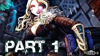 Vambrace Cold Soul  Gameplay Walkthrough Part 1  The Adventuress [upl. by Goran]