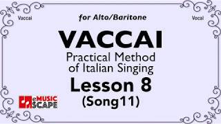 Vaccai Practical Method Lesson 8  Song 11 AltoBaritone [upl. by Service]