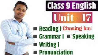 Class 9 English  Unit 17  Reading I  Grammar I  Writing  Speaking  Mukesh Raut [upl. by Giah]