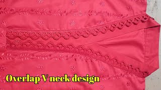 Overlap V neck design with laceChinese collar neck [upl. by Iyre]