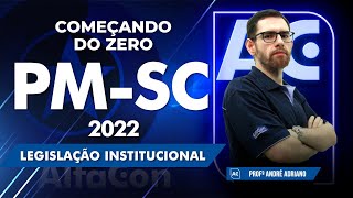 Concurso PM SC 2022  Começando do Zero  Legislação Institucional  AlfaCon [upl. by Liagiba728]