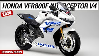 2024 New Honda VFR800F Interceptor V4 New Model Coming Soon Setting the Standard for Sport Touring [upl. by Laehcor]