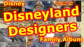 Disney Family Album  Disneyland Designers  John Hench  Herb Hyman  Bill Evans  Walt Disney [upl. by Sibeal]