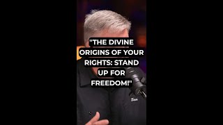 quotThe Divine Origins of Your Rights Stand Up for Freedomquot [upl. by Neela]