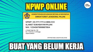 Cara Membuat NPWP ONLINE Pribadi Buat Yang BELUM Bekerja 2022 [upl. by Marieann]