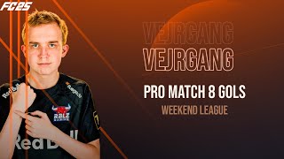 ANDERS VEJRGANG VS PRO PLAYER WEEKEND LEAGUE FC25 [upl. by Aneerhs]