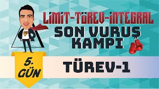 Türev  1 I LimitTürevİntegral Son Vuruş Kampı 🥊 I 5 Gün I yks2024 mathman [upl. by Gwendolen]