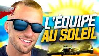 LÉQUIPE AU SOLEIL  ft Gotaga Micka Doigby Terracid [upl. by Aerdnaxela873]