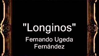 Longinos  Fernando Ugeda Fernández BM [upl. by Maressa367]