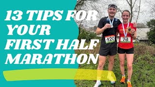 13 TIPS FOR YOUR FIRST HALF MARATHON [upl. by Earissed]