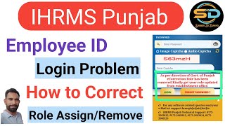 IHRMS Punjab Employee id not working  How to Assign Any Role in IHRMS [upl. by Anne-Marie581]