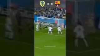 Leeds 🏴󠁧󠁢󠁥󠁮󠁧󠁿 VS Barcelona 🇪🇸  UCL 2000 First group stage footballhighlights ucl [upl. by Ber567]