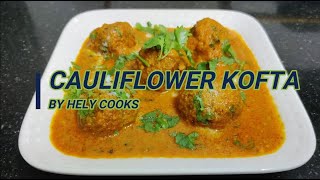 Cauliflower Kofta Recipe [upl. by Aerdnad]