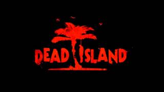 Dead Island  Pause Theme [upl. by Smoot788]