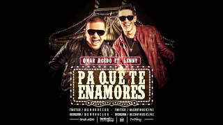 Omar Acedo feat Lenny Tavárez  Pa Que Te Enamores Audio [upl. by Madaras]