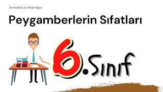 Peygamberlerin Sıfatları 6Sınıf Din Kültürü ve Ahlak Bilgisi [upl. by Hakaber]