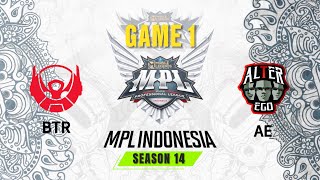 MPL ID S14  PLAYOFFS DAY 1  BIGETRON ALPHA VS ALTER EGO GAME 1  ENGLISH mplids14 weownthis [upl. by Nylde]