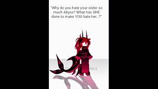 Her sisters lore will not be explained I’m focused on abyss’s lore rn so STAY TUNED [upl. by Idarb482]