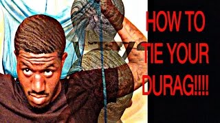 HOW TO GET 720 WAVES HOW TO TIE YOUR DURAG PROPERLY [upl. by Wymore]