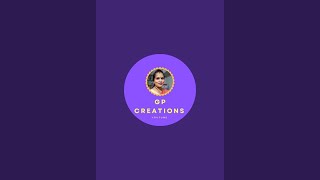 G P creations is live [upl. by Lose860]