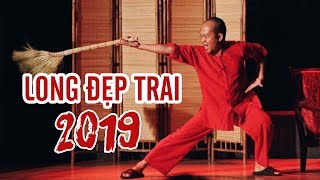 Long Đẹp Trai 2019  Tuyển Tập Hài Hay Và Mới Nhất Của Long Đẹp Trai 2019 [upl. by Kcirdaed]