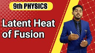 Latent Heat of Fusion urdu lecture  latent heat of fusion class9  latent heat of fusion experiment [upl. by Sdlonyer603]