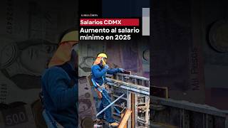 Así será el aumento al salario mínimo en 2025 [upl. by Oralia33]