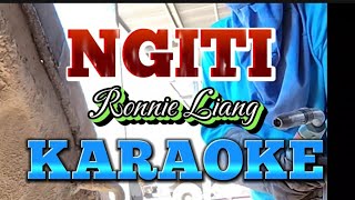 NGITI Ronnie Liang KARAOKE [upl. by Sherj538]