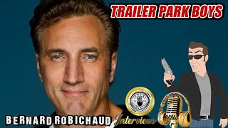 Bernard Robichaud Interview talktothemike cyrus trailerparkboys trending sunnyvale interview [upl. by Jacob622]