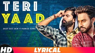 Teri Yaad Lyrical  Goldy Desi Crew Ft Parmish Verma  New Song 2018  Speed Records [upl. by Derfniw521]