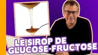 🌽 Le Sirop de GlucoseFructose 🍬 Laliment à éviter pour la santé  🌽 [upl. by Anneirda]