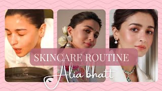 Alia bhatt skincare routine 🐰ll Alia bhatt skincare 🙏🏻😍 [upl. by Giacomo]