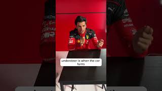 Understeer vs Oversteer Explained by Carlos Sainz carlossainz ferrari f1 [upl. by Airemahs]