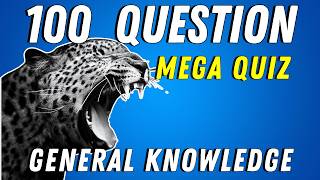 BEST ULTIMATE MEGA TRIVIA QUIZ GAME  10  100 General knowledge Questions and answers [upl. by Bertolde]