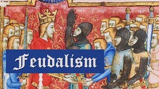 Feudalism in Medieval Europe What is Feudalism [upl. by Noira936]