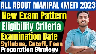 MANIPAL UNIVERSITY  MET 2023 COMPLETE DETAILS🔥 Exam Pattern  Eligibility Syllabus Feesjee2023 [upl. by Joslyn]